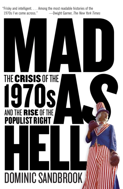 Book Cover for Mad as Hell by Dominic Sandbrook