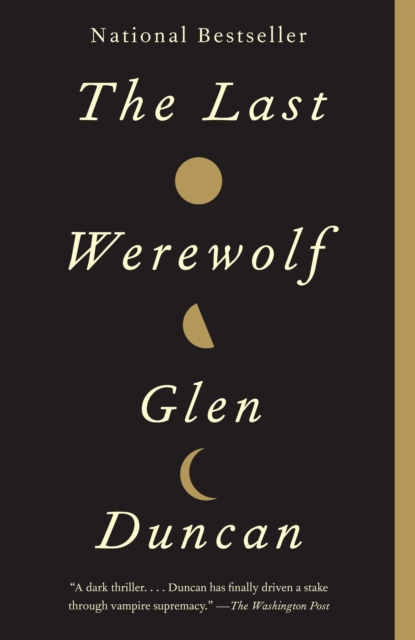 Book Cover for Last Werewolf by Glen Duncan