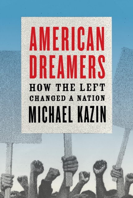 Book Cover for American Dreamers by Michael Kazin