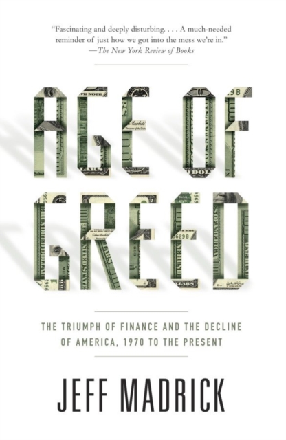 Book Cover for Age of Greed by Jeff Madrick