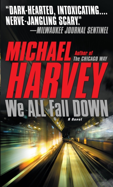 Book Cover for We All Fall Down by Michael Harvey