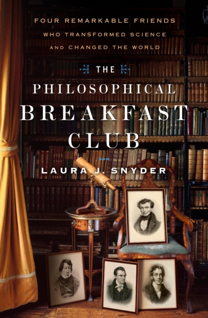 Book Cover for Philosophical Breakfast Club by Laura J. Snyder