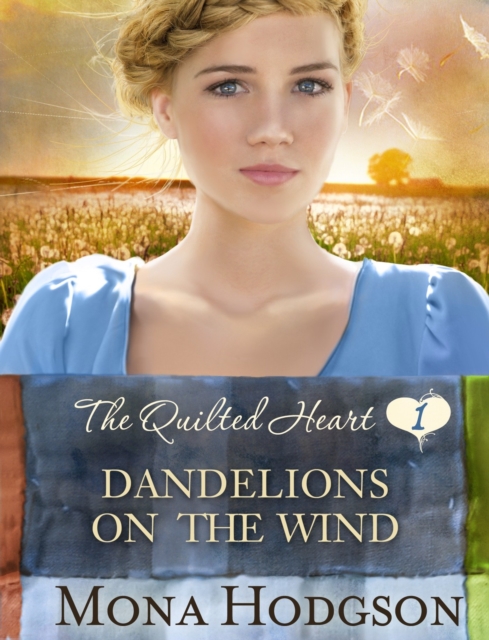 Book Cover for Dandelions on the Wind by Mona Hodgson