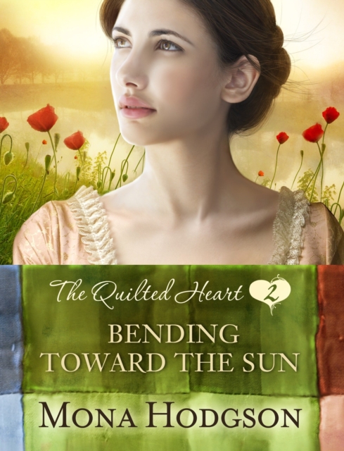 Book Cover for Bending Toward the Sun by Mona Hodgson