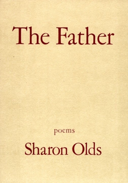 Book Cover for Father by Sharon Olds