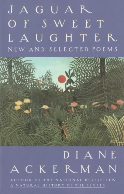 Book Cover for Jaguar of Sweet Laughter by Diane Ackerman