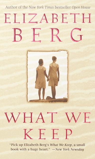 Book Cover for What We Keep by Elizabeth Berg