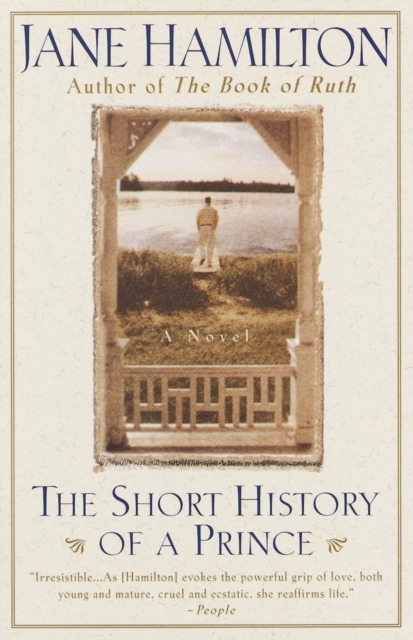 Book Cover for Short History of a Prince by Jane Hamilton