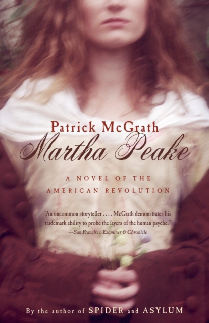 Book Cover for Martha Peake by Patrick McGrath