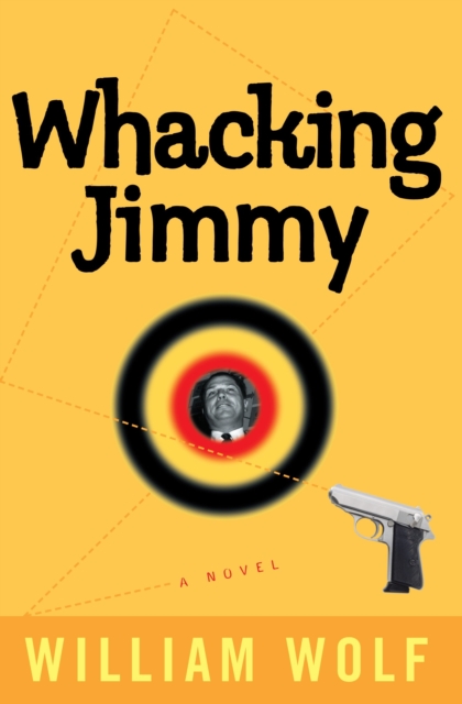 Book Cover for Whacking Jimmy by William Wolf