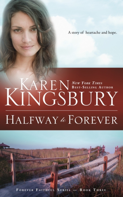 Book Cover for Halfway to Forever by Karen Kingsbury