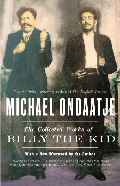 Book Cover for Collected Works of Billy the Kid by Michael Ondaatje