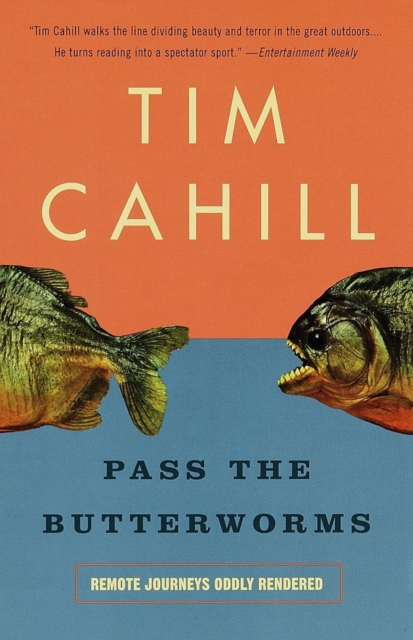 Book Cover for Pass the Butterworms by Tim Cahill