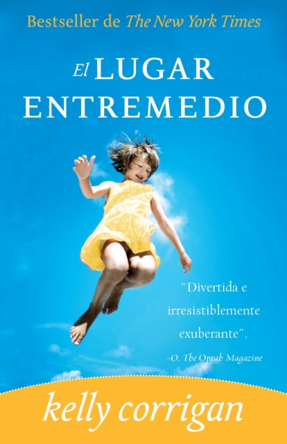 Book Cover for El lugar entremedio by Kelly Corrigan