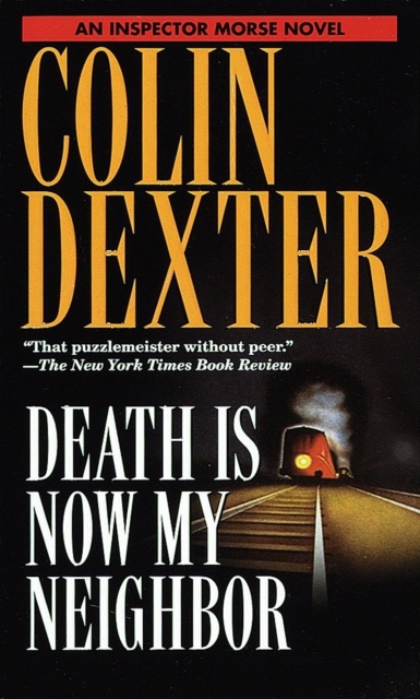 Book Cover for Death Is Now My Neighbor by Colin Dexter