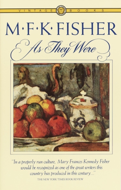 Book Cover for As They Were by M.F.K. Fisher