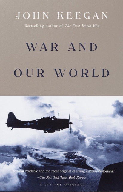 Book Cover for War and Our World by John Keegan