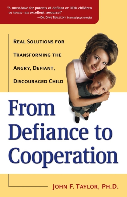 Book Cover for From Defiance to Cooperation by Ph.D. John F. Taylor