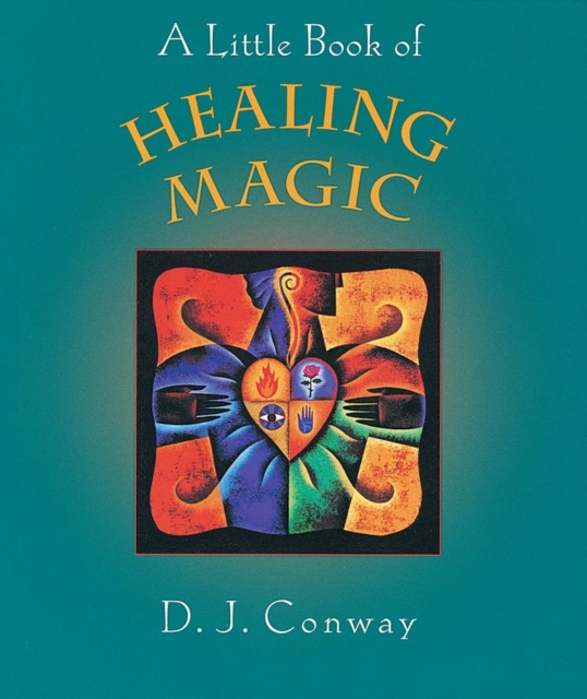 Book Cover for Little Book of Healing Magic by D.J. Conway