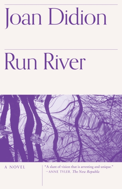 Book Cover for Run River by Joan Didion