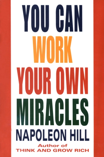 Book Cover for You Can Work Your Own Miracles by Napoleon Hill