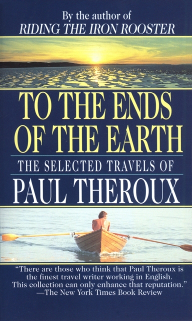 Book Cover for To the Ends of the Earth by Paul Theroux