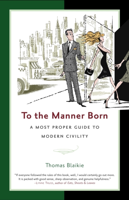 Book Cover for To the Manner Born by Blaikie, Thomas