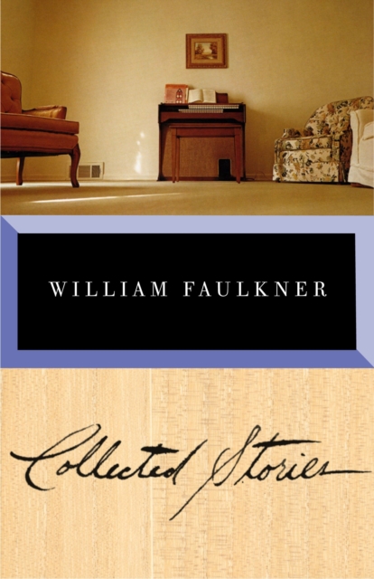 Collected Stories of William Faulkner