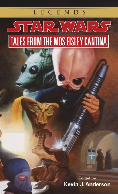 Book Cover for Tales from Mos Eisley Cantina: Star Wars Legends by Kevin Anderson