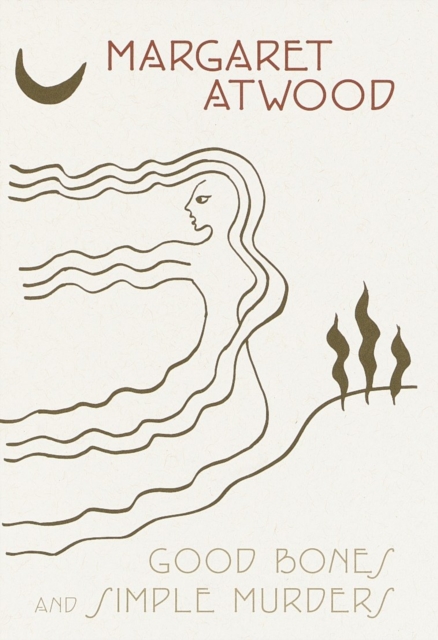 Book Cover for Good Bones and Simple Murders by Margaret Atwood