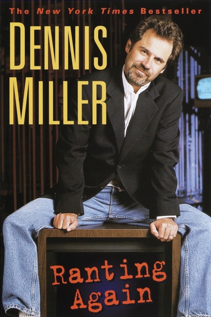 Book Cover for Ranting Again by Dennis Miller