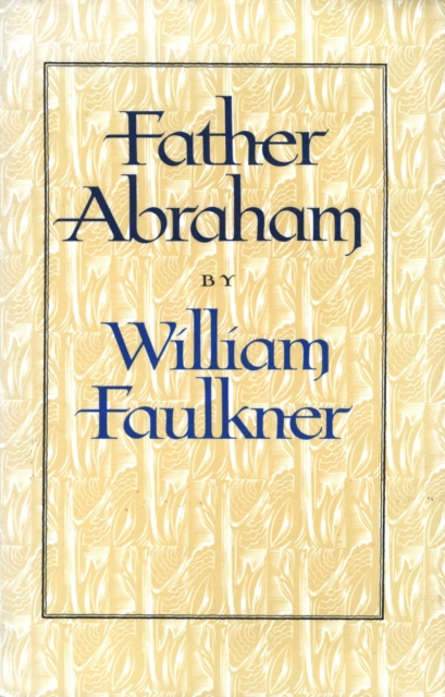 Book Cover for Father Abraham by Faulkner, William