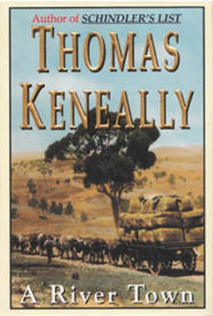 Book Cover for River Town by Thomas Keneally