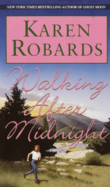 Book Cover for Walking After Midnight by Karen Robards