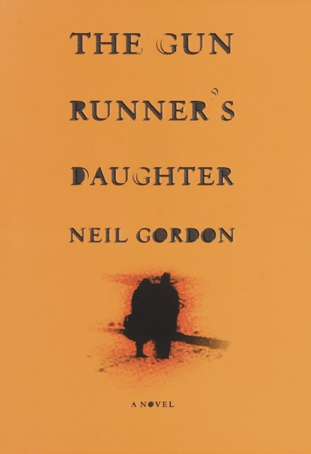Book Cover for Gun Runner's Daughter by Neil Gordon