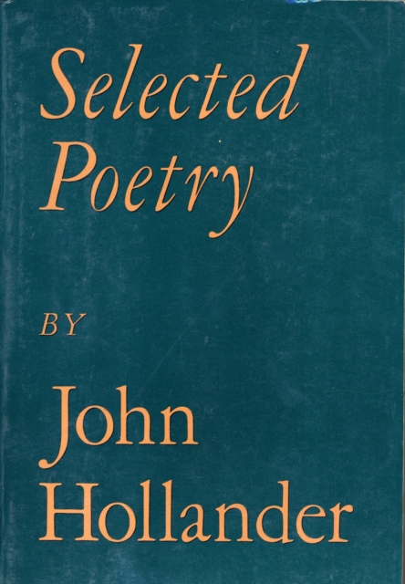 Book Cover for Selected Poetry by Hollander, John