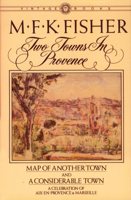 Book Cover for Two Towns in Provence by M.F.K. Fisher