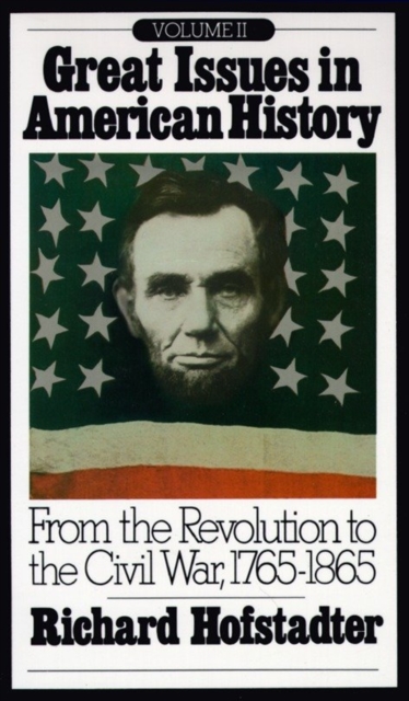 Book Cover for Great Issues in American History, Vol. II by Hofstadter, Richard