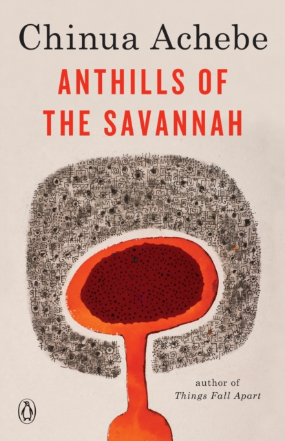 Book Cover for Anthills of the Savannah by Chinua Achebe