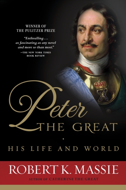 Book Cover for Peter the Great: His Life and World by Robert K. Massie