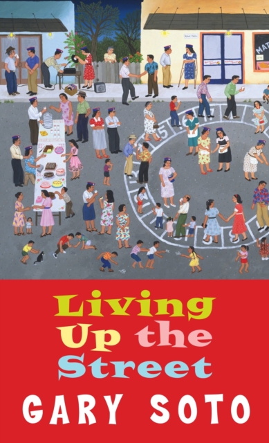 Book Cover for Living Up The Street by Gary Soto