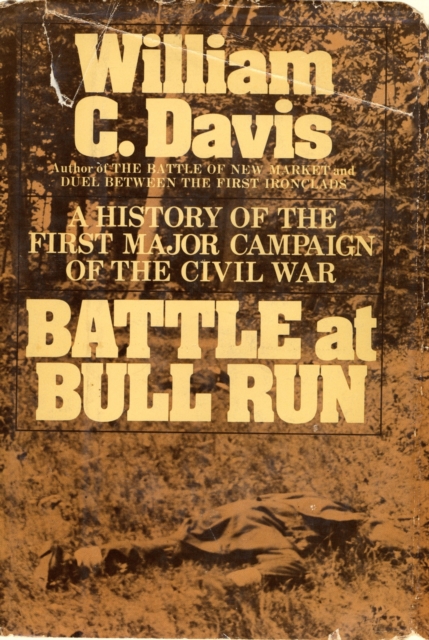 Book Cover for Battle at Bull Run by William C. Davis