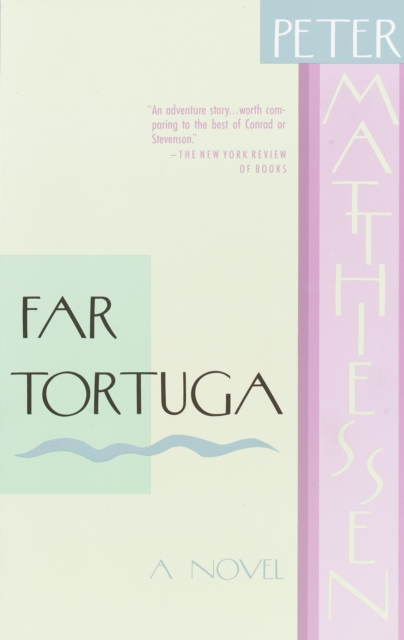 Book Cover for Far Tortuga by Peter Matthiessen