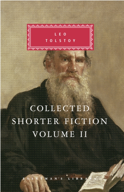 Book Cover for Collected Shorter Fiction of Leo Tolstoy, Volume II by Leo Tolstoy