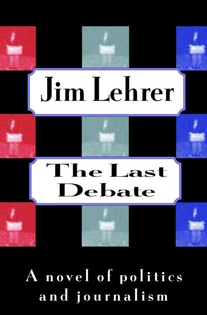 Book Cover for Last Debate by Lehrer, Jim