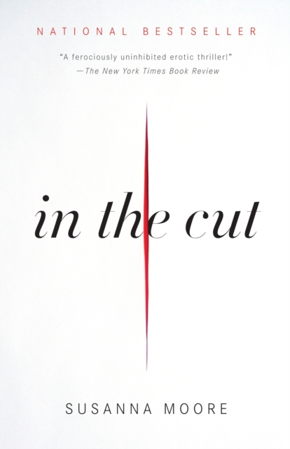 Book Cover for In the Cut by Susanna Moore