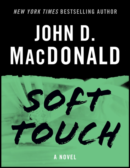 Book Cover for Soft Touch by John D. MacDonald