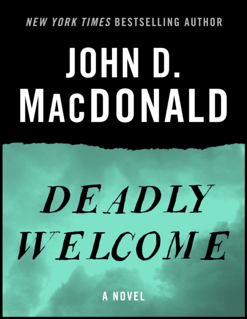 Book Cover for Deadly Welcome by John D. MacDonald