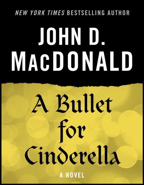 Book Cover for Bullet for Cinderella by John D. MacDonald