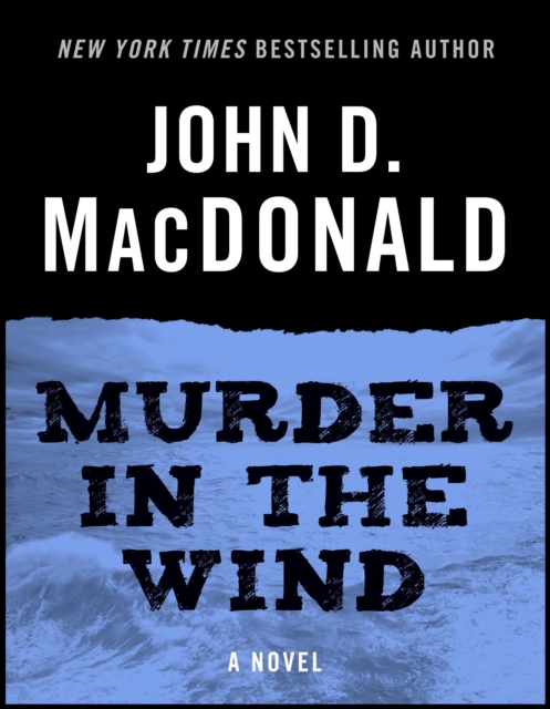 Book Cover for Murder in the Wind by John D. MacDonald